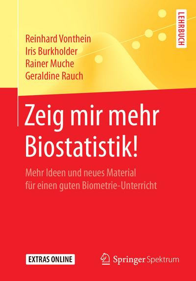 Zeig mir mehr Biostatistik!