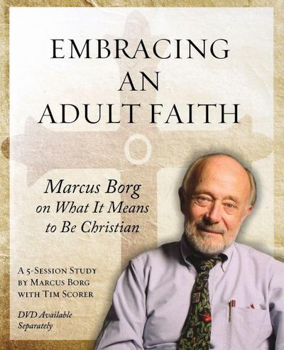 Embracing an Adult Faith Participant’s Workbook