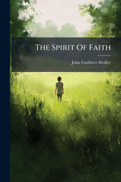 The Spirit Of Faith