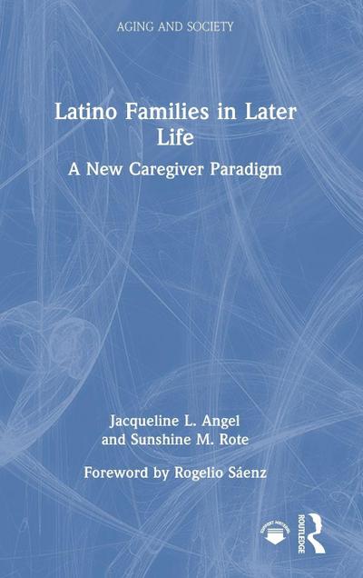 Latino Families in Later Life