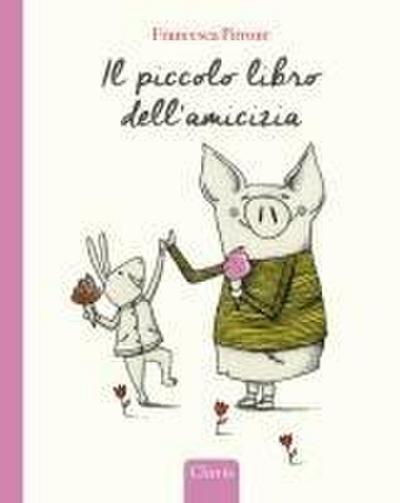 Il piccolo libro dell’amicizia