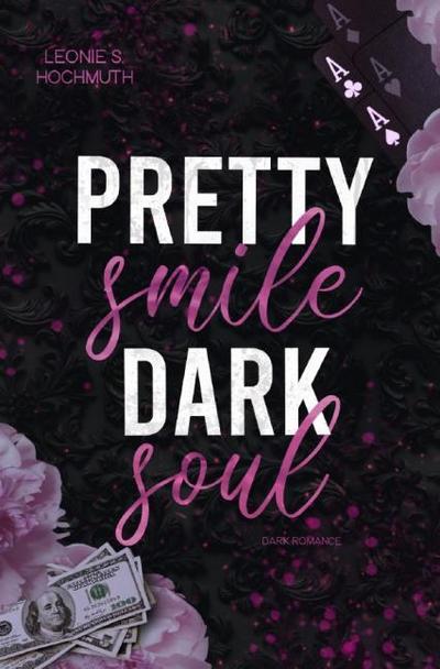 Pretty Smile Dark Soul