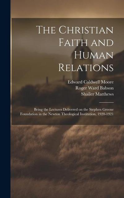 The Christian Faith and Human Relations