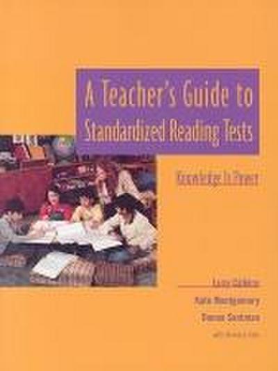 A Teacher’s Guide to Standardized Reading Tests