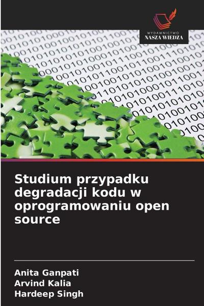 Studium przypadku degradacji kodu w oprogramowaniu open source