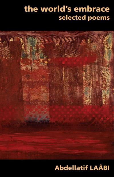 The World’s Embrace: Selected Poems
