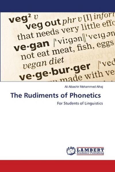The Rudiments of Phonetics