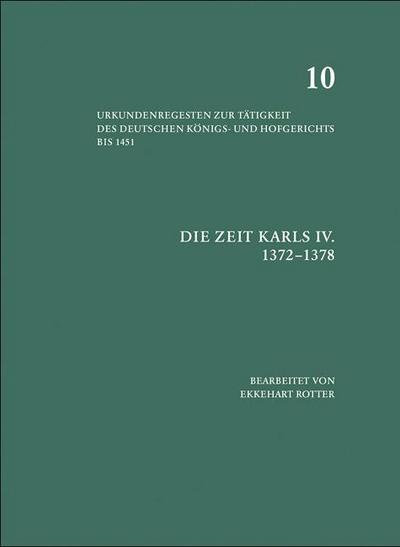 Die Zeit Karls IV. (1372 - 1378); .