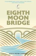 Eighth Moon Bridge