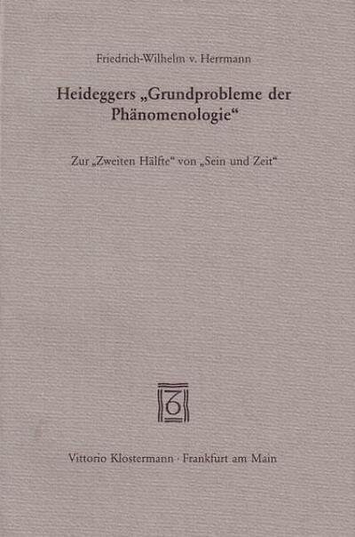 Heideggers ’Grundprobleme der Phänomenologie’
