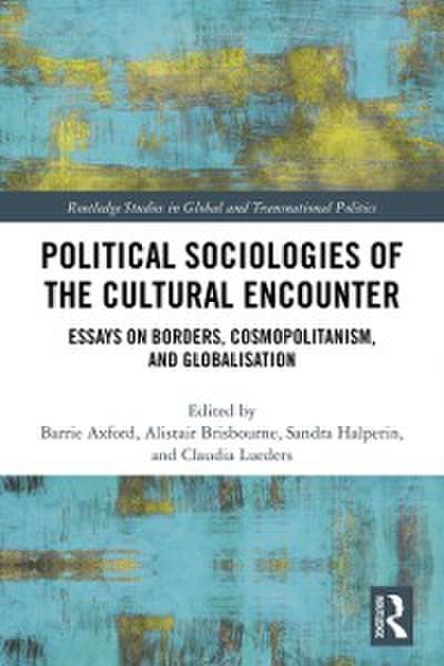 Political Sociologies of the Cultural Encounter