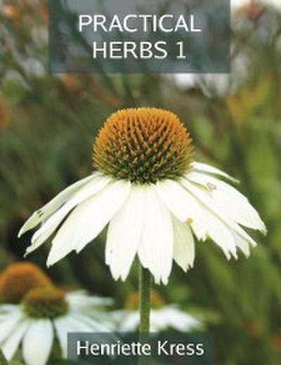 Practical Herbs 1