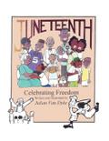 Juneteenth, Celebrating Freedom