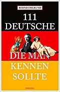111 Deutsche, die man kennen sollte