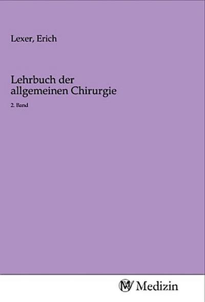 Lehrbuch der allgemeinen Chirurgie