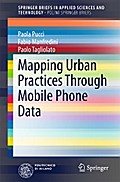 Mapping Urban Practices Through Mobile Phone Data