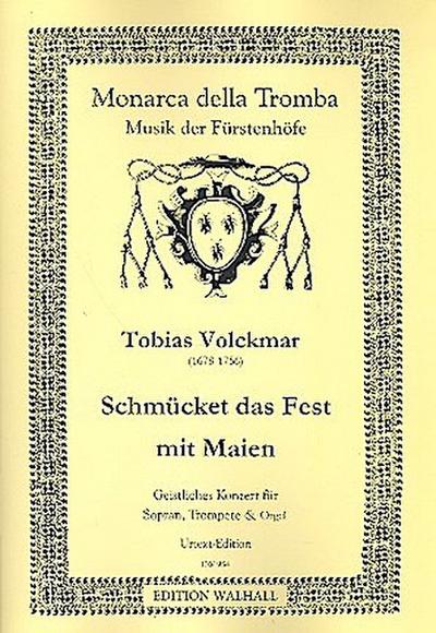 Schmücket das Fest mit Maienfür Sopran, Trompete und Orgel