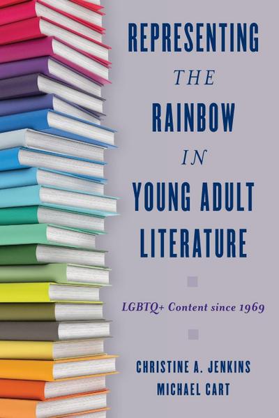 Representing the Rainbow in Young Adult Literature