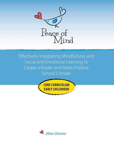 Peace of Mind Core Curriculum for Early Childhood