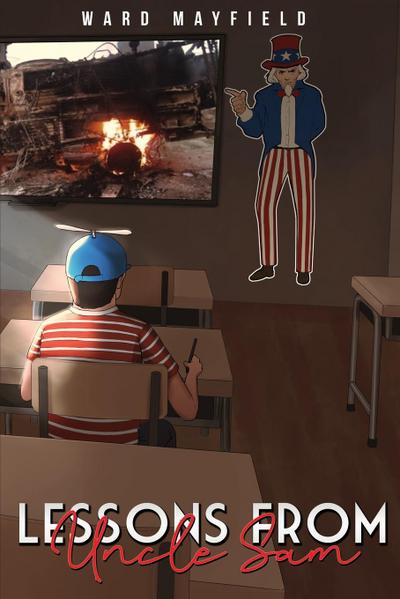 Mayfield, W: LESSONS FROM UNCLE SAM