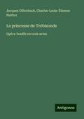 La princesse de Trébizonde