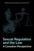 Sexual Regulation and the Law, A Canadian Perspective
