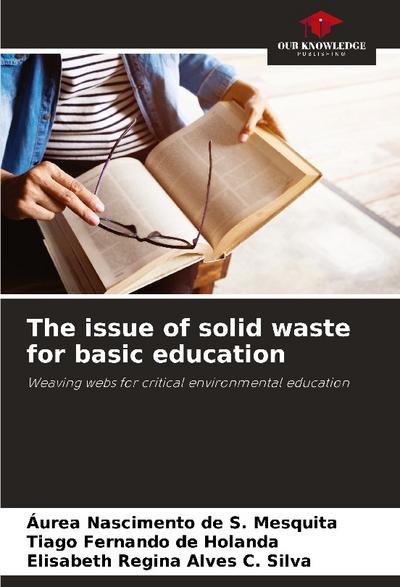 The issue of solid waste for basic education