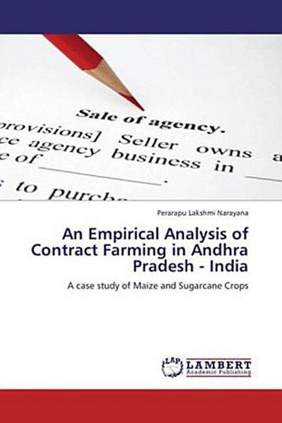 An Empirical Analysis of Contract Farming in Andhra Pradesh - India