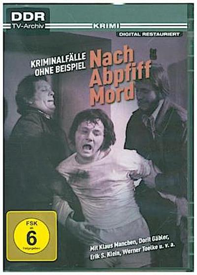 Kriminalfälle ohne Beispiel - Nach Abpfiff Mord