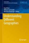 Understanding Different Geographies (Lecture Notes in Geoinformation and Cartography)