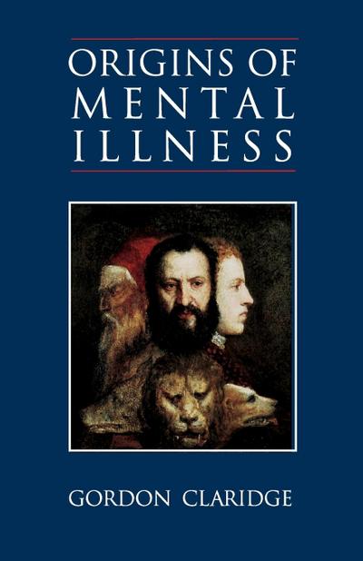 Origins of Mental Illness