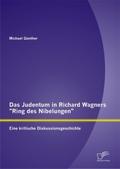 Das Judentum in Richard Wagners ’Ring des Ni