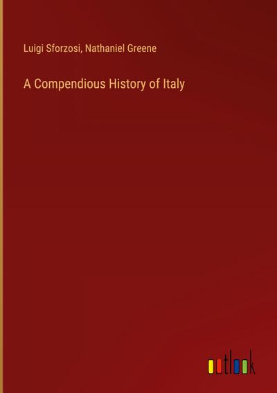 A Compendious History of Italy