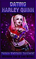 Dating Harley Quinn