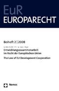 Entwicklungszusammenarbeit im Recht der Europäischen Union - The Law of EU Development Cooperation