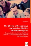 The Effects of Cooperative Learning in a Medical Education Program
