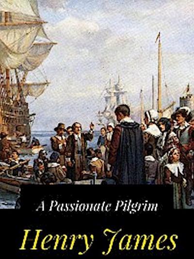 A Passionate Pilgrim