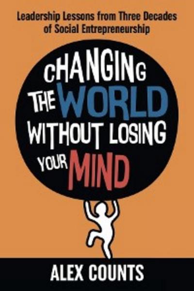 Changing the World Without Losing Your Mind