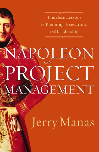 Napoleon on Project Management