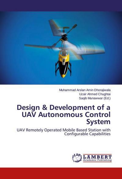 Design & Development of a UAV Autonomous Control System