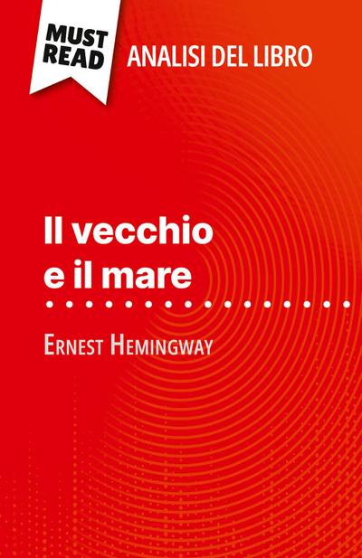 Il vecchio e il mare di Ernest Hemingway (Analisi del libro)