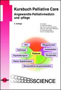 Kursbuch Palliative Care. Angewandte Palliativmedizin und -pflege