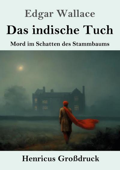 Das indische Tuch (Großdruck)
