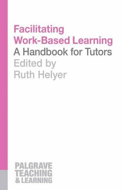 Facilitating Work-Based Learning