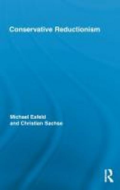 Conservative Reductionism