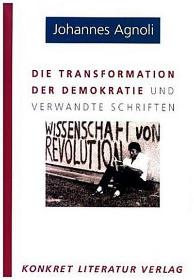 Die Transformation der Demokratie