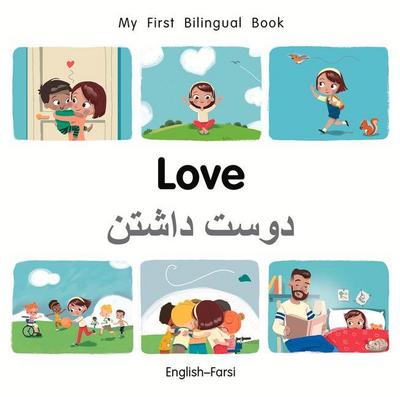 My First Bilingual Book-Love (English-Farsi)