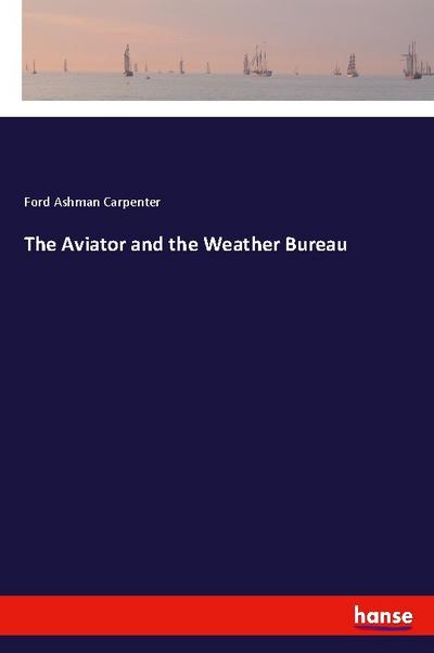 The Aviator and the Weather Bureau