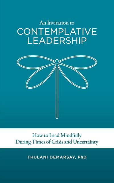 An Invitation to Contemplative Leadership