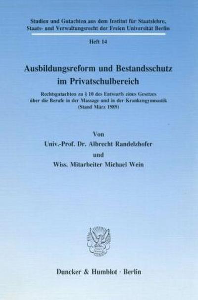 Ausbildungsreform und Bestandsschutz im Privatschulbereich.